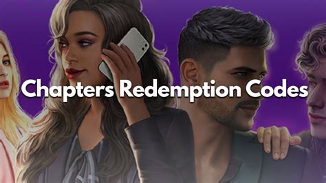 Chapters redemption codes 2023 - First, let’s talk about what Chapters Interactive Stories are. Chapters Interactive Stories redemption codes are a series of letters and numbers that can be redeemed for various in-game rewards such as gold, diamonds, stamina, skins, and even rare cosmetic items. ... October 1, 2023: We checked, for new Chapters Interactive …